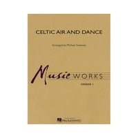 Hal Leonard Celtic Air and Dance Concert Band Razina 1. Uredio Michael Sweeney