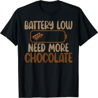 Baterija je prazna, potrebno je više majica za ljubitelje čokolade
